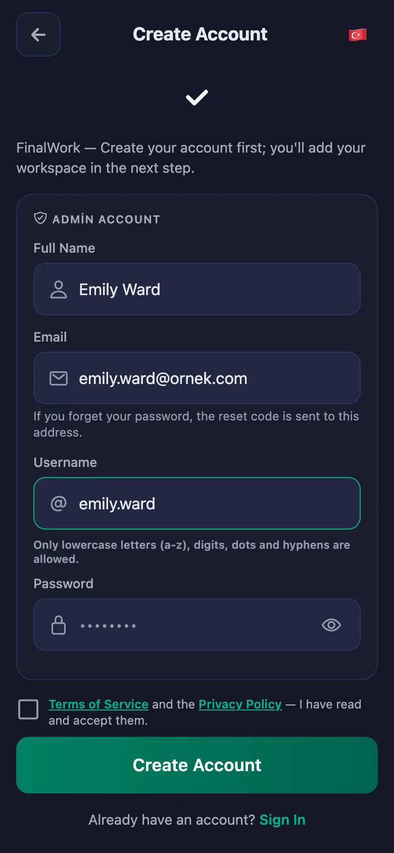 Name, username and password. Nothing else is asked.