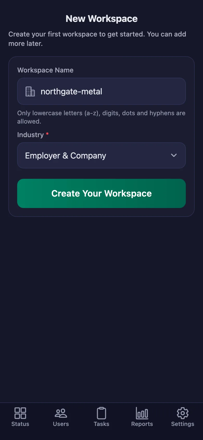 The name you give the workspace is also the code your staff will enter.