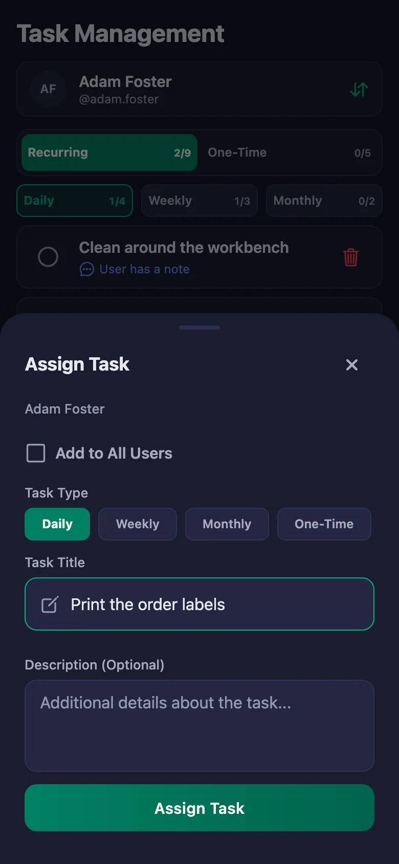 Daily, weekly, monthly and one-time tasks — to everyone at once if you like.