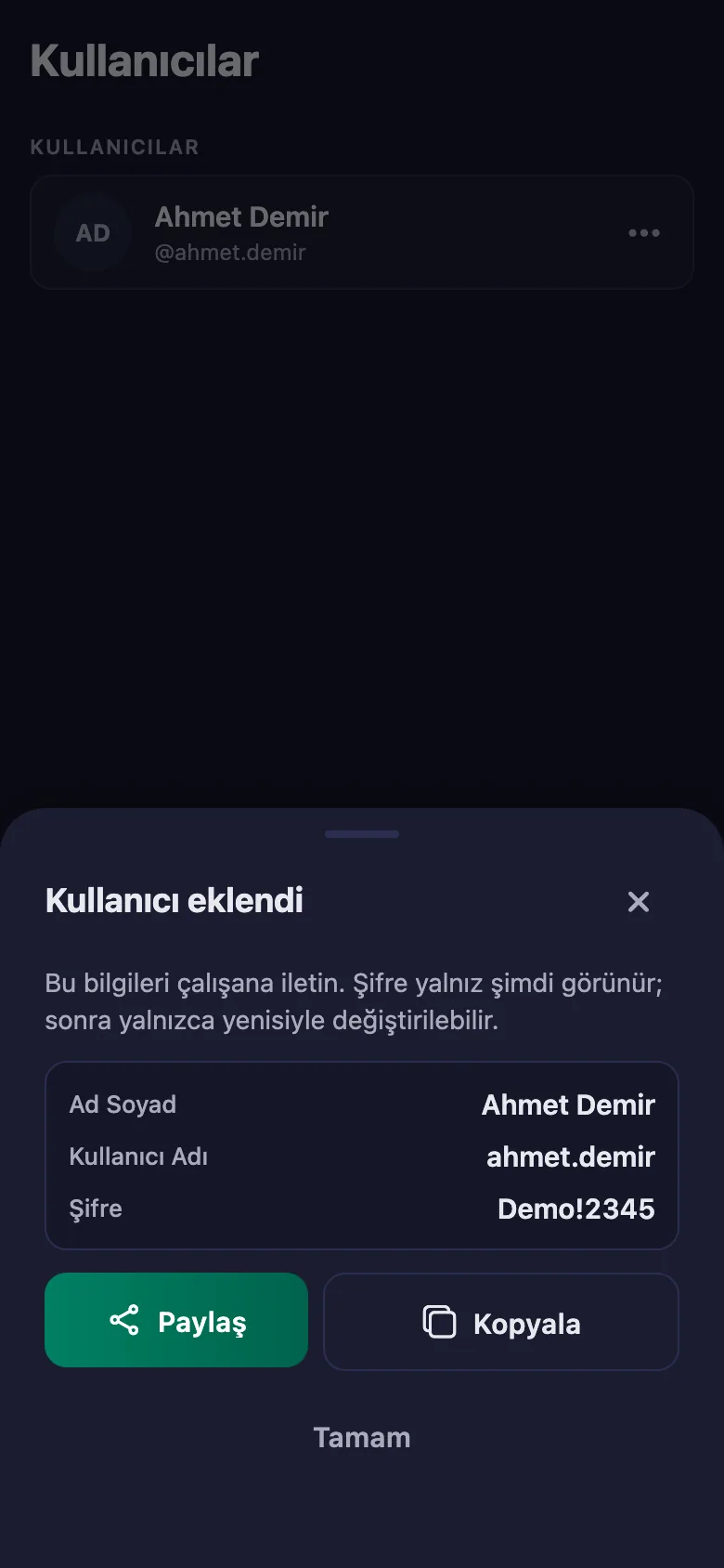 Her kişiye kullanıcı adı ve şifre verin; hemen giriş yapabilirler.