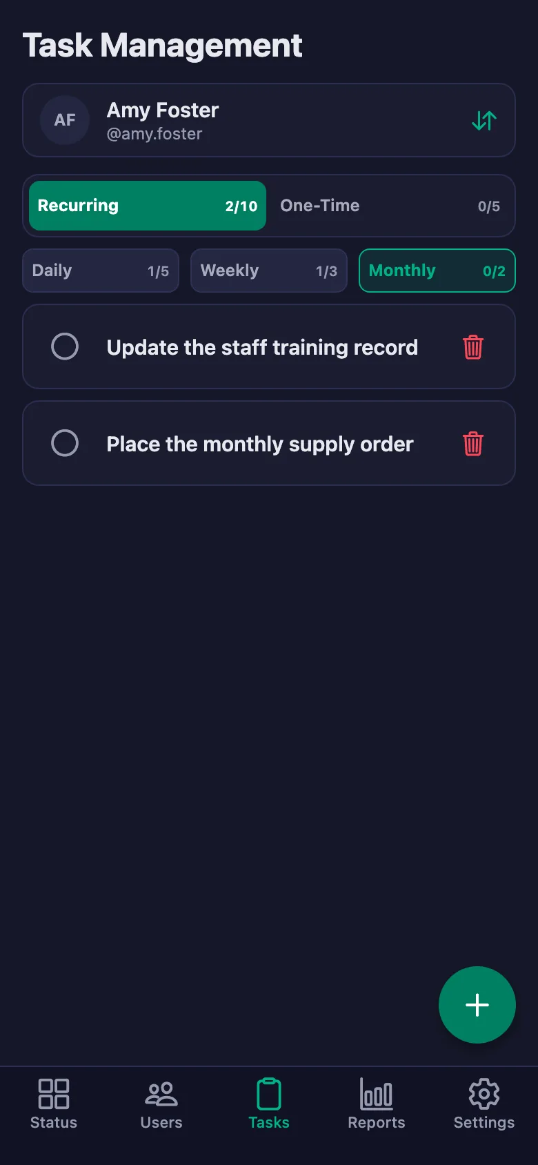 You add the daily checks one by one, and see your staff's note in the same place.