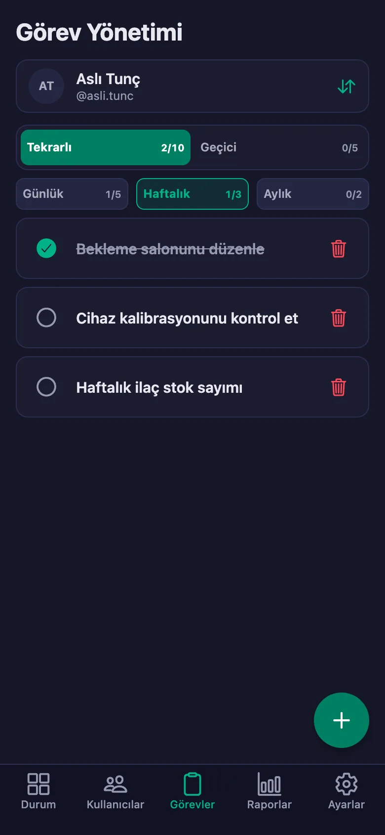 Günlük kontrolleri madde madde ekliyor, personelin yazdığı notu aynı yerde görüyorsunuz.
