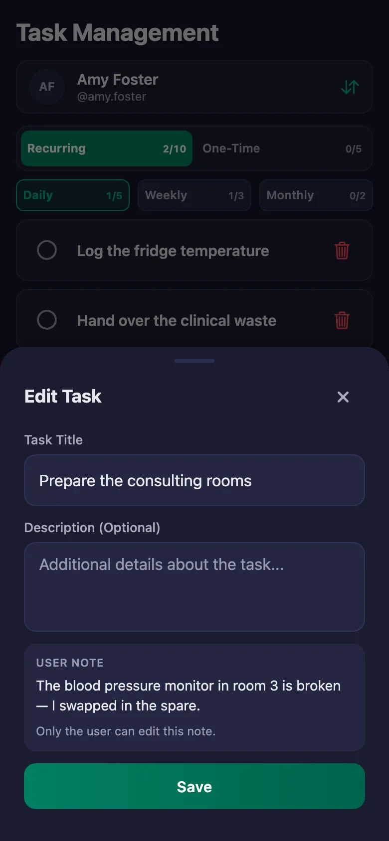 You add the daily checks one by one, and see your staff's note in the same place.