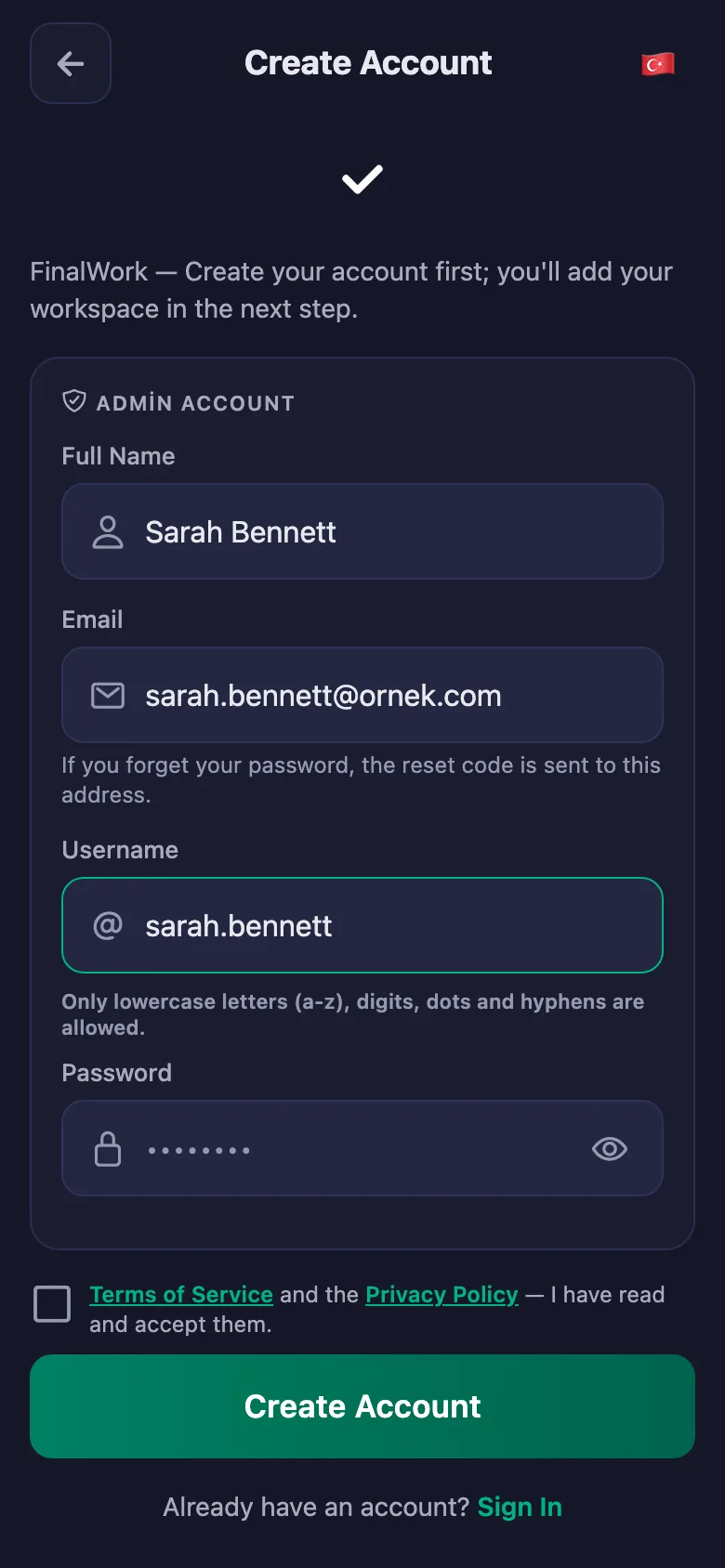 Name, username and password. Nothing else is asked.