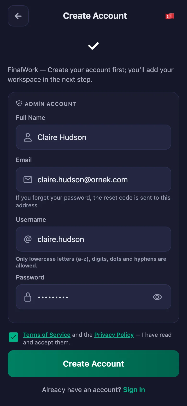 Name, username and password. Nothing else is asked.