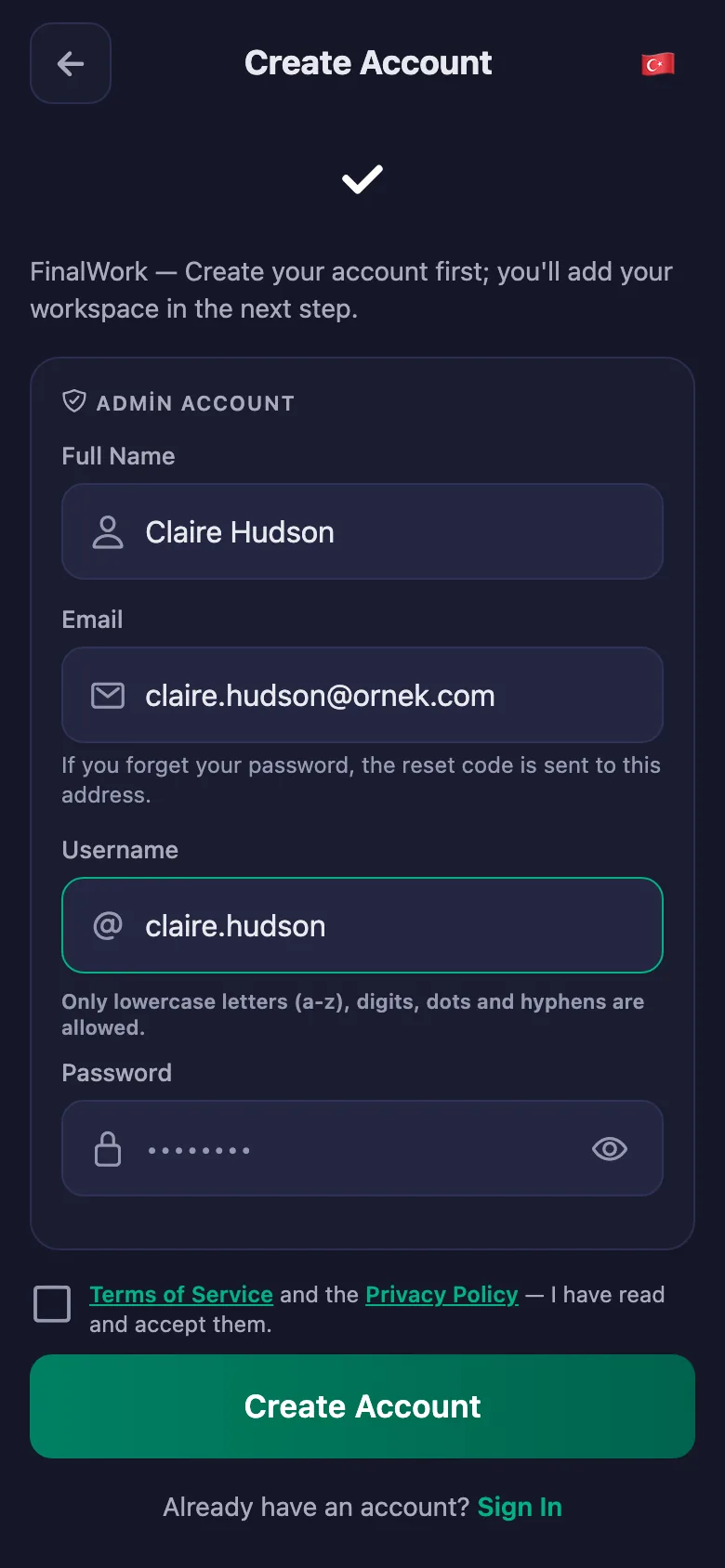 Name, username and password. Nothing else is asked.