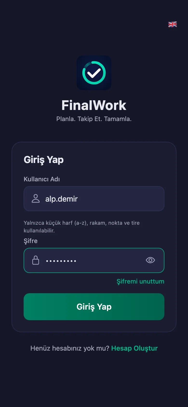 Koçunuzun verdiği kullanıcı adı ve şifre yeterli.