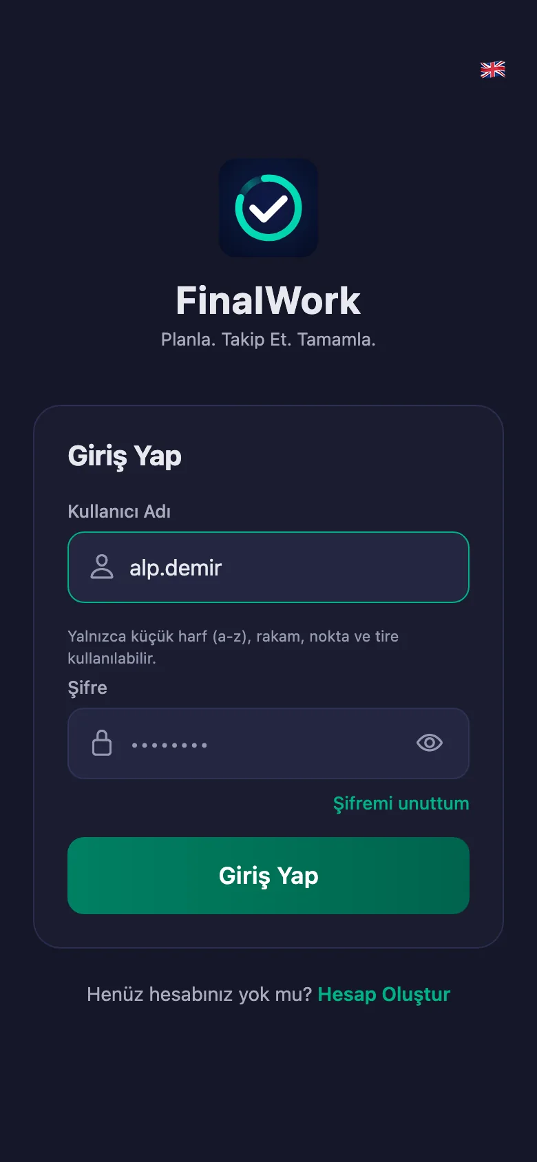 Koçunuzun verdiği kullanıcı adı ve şifre yeterli.