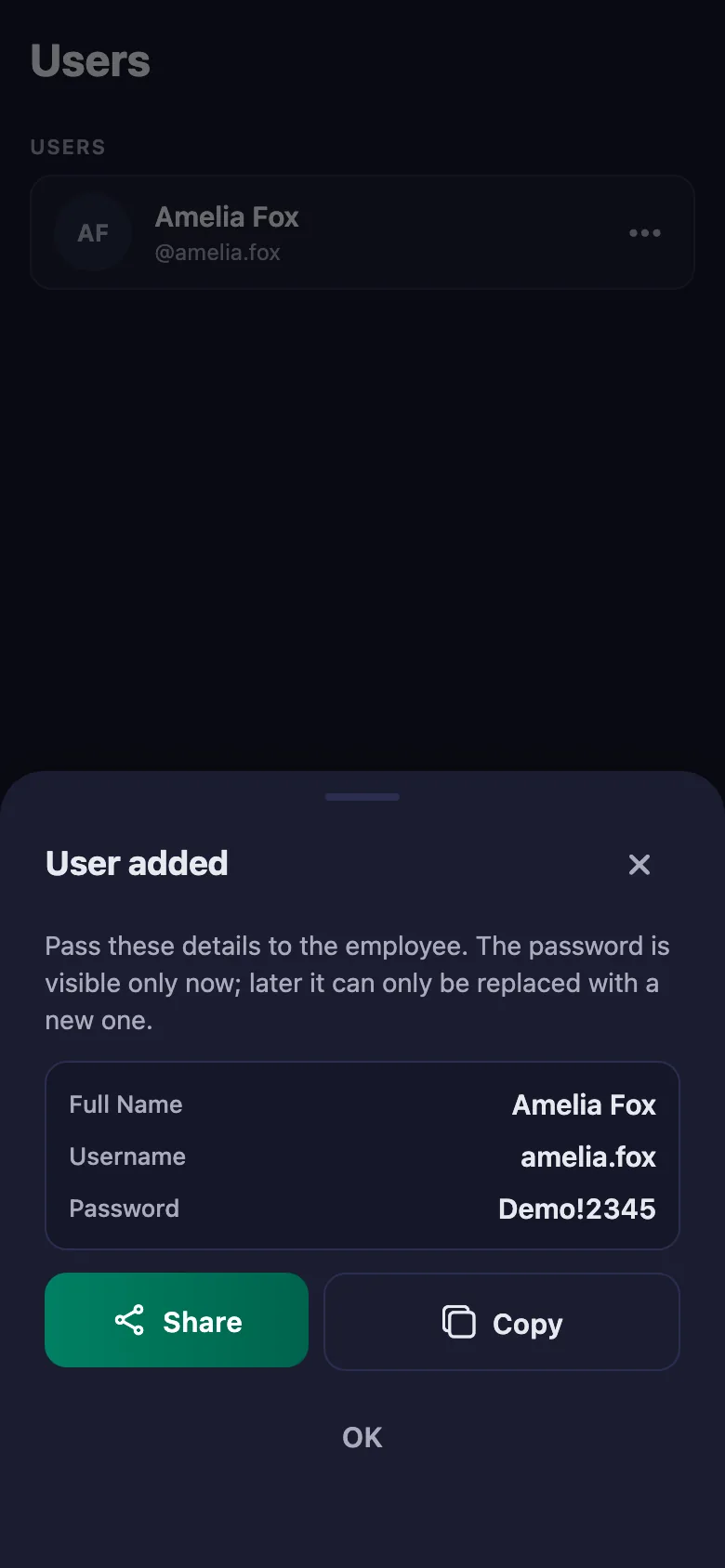 You give each volunteer a username and password; they can sign in straight away.