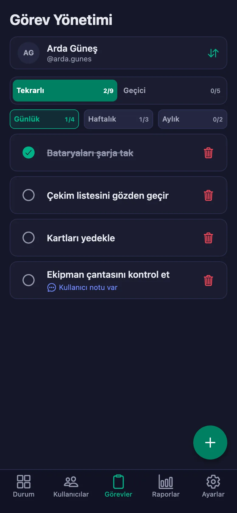 Ekipman ve yedekleme kontrollerini madde madde ekliyor, ekibin yazdığı notu aynı yerde görüyorsunuz.
