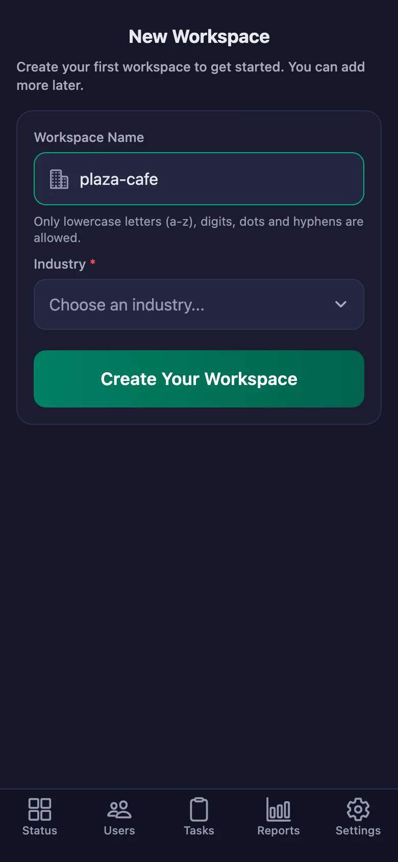 The name you give the workspace is also the code your team will enter.