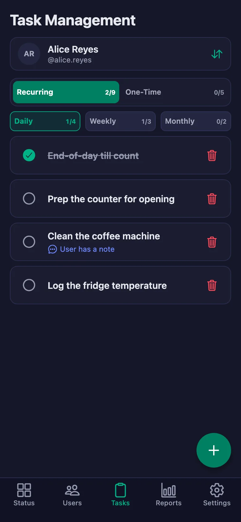 You add the opening and closing items one by one, and see your team's note in the same place.