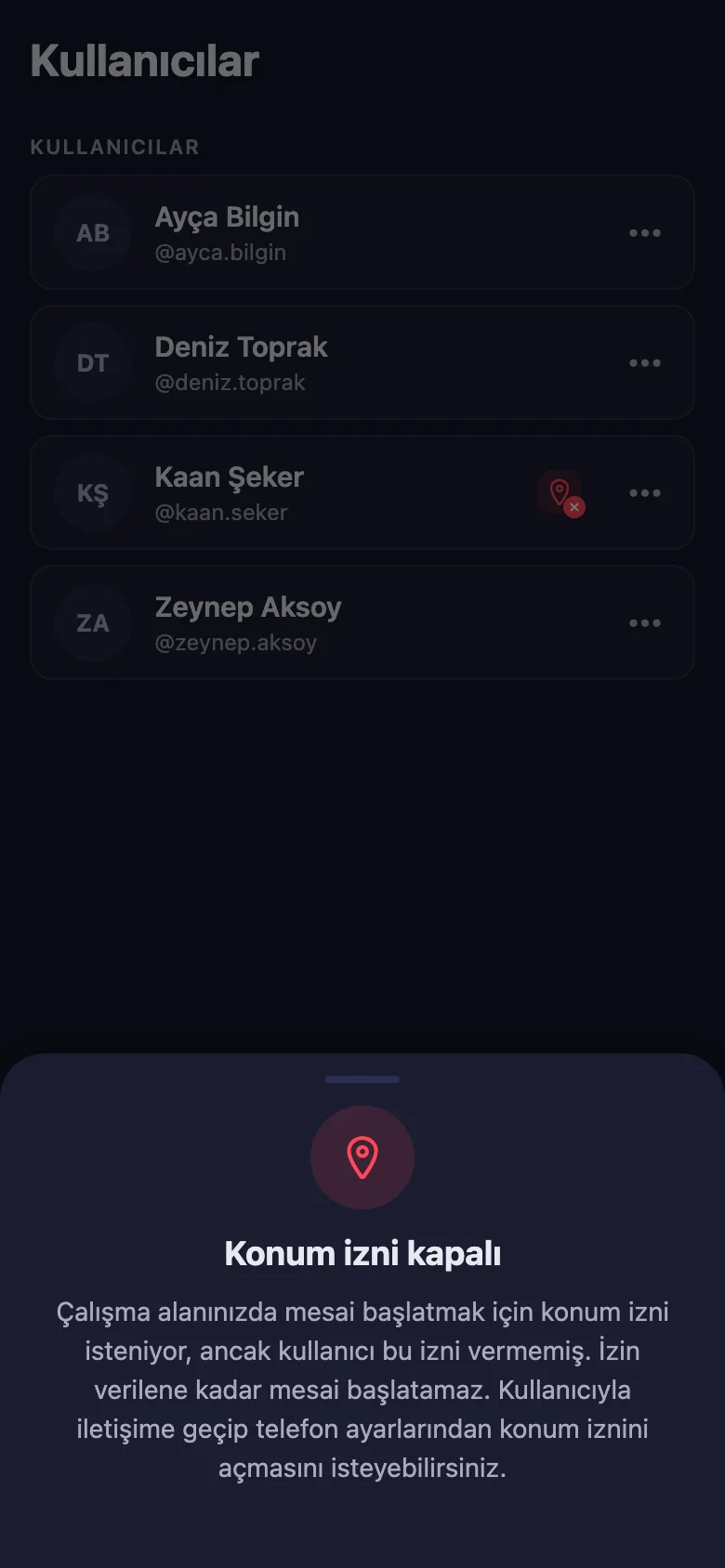 Vardiya yalnız işletmede başlasın; izin vermeyeni listede görüyorsunuz.