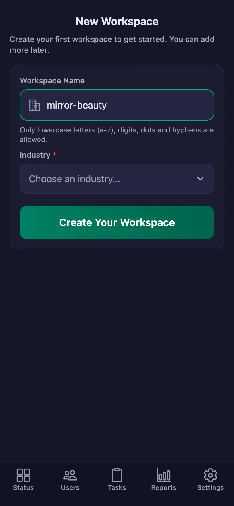 The name you give the workspace is also the code your staff will enter.