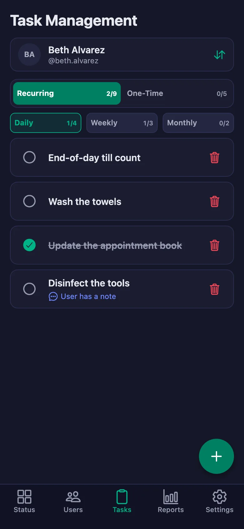 You add the daily jobs one by one, and see your staff's note in the same place.