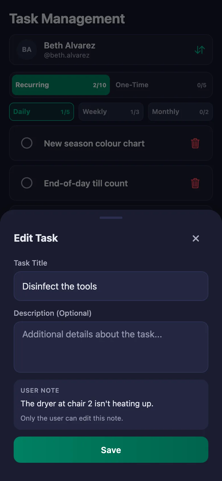 You add the daily jobs one by one, and see your staff's note in the same place.