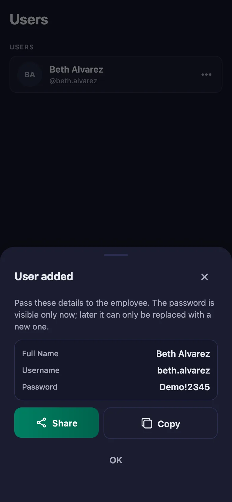 You give each person a username and password; they can sign in straight away.