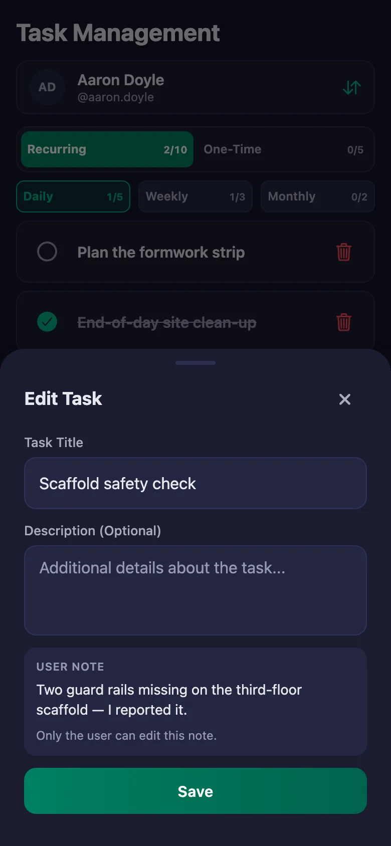 You add the daily safety checks one by one, and see the crew's note in the same place.