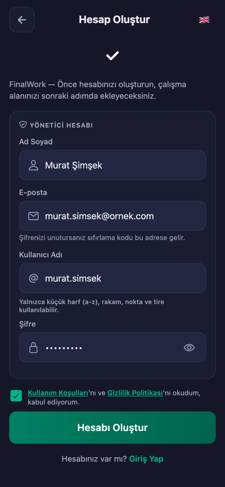 Ad, kullanıcı adı ve şifre. Başka bilgi istenmiyor.