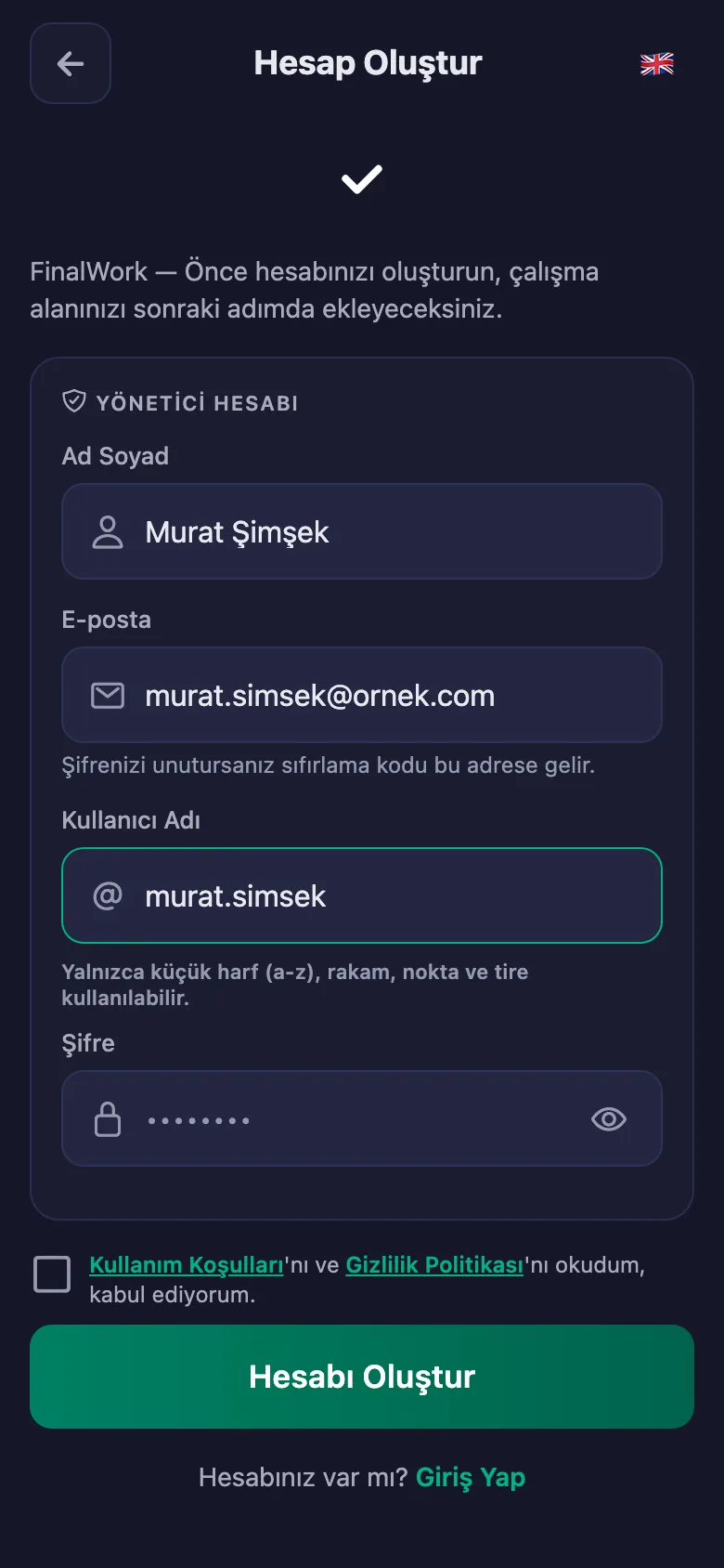 Ad, kullanıcı adı ve şifre. Başka bilgi istenmiyor.