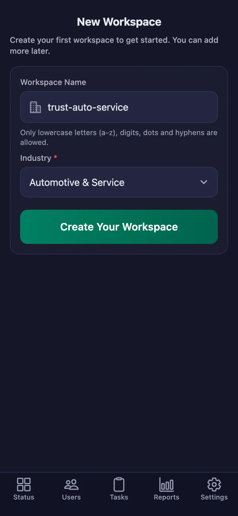 The name you give the workspace is also the code your technicians will enter.
