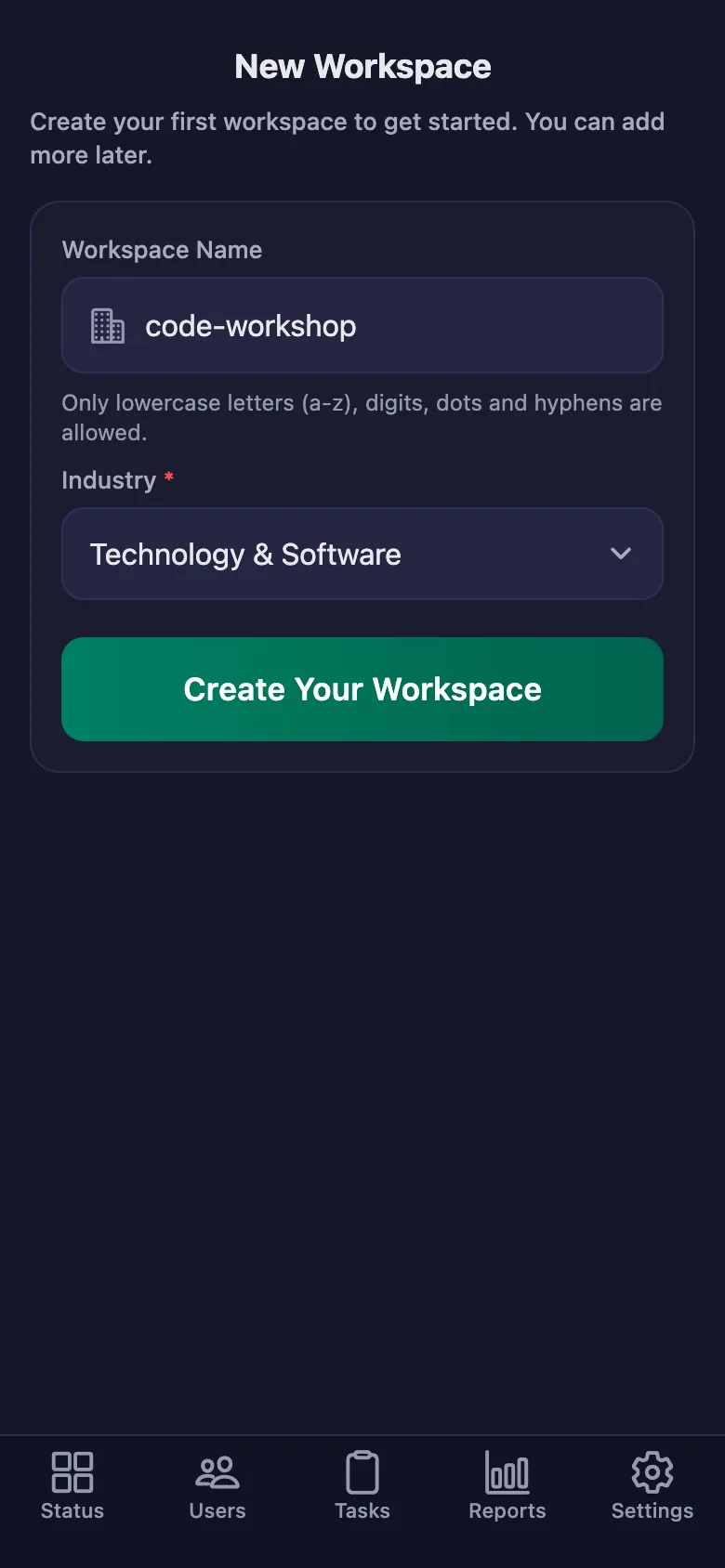 The name you give the workspace is also the code your team will enter.