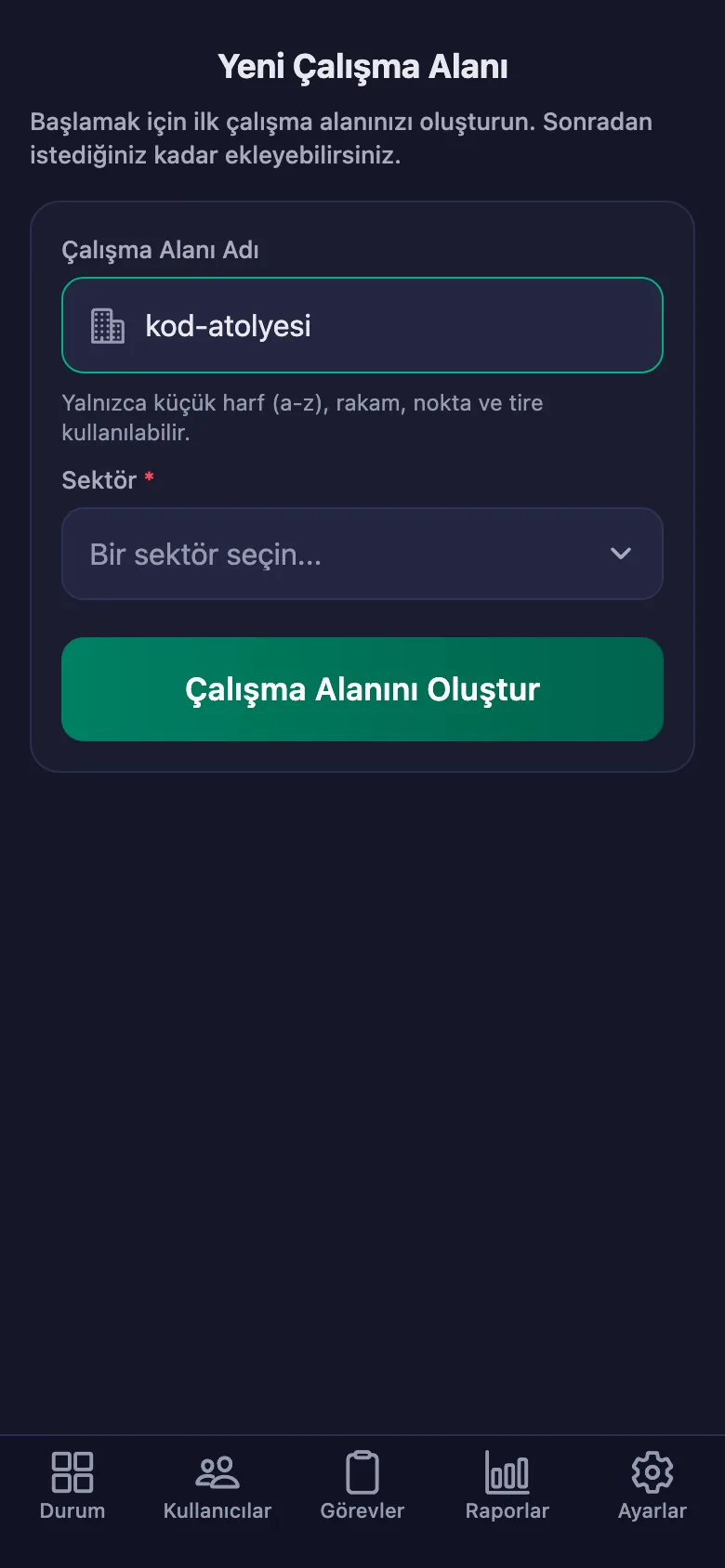 Alana verdiğiniz ad, ekibin gireceği kodun da kendisi.