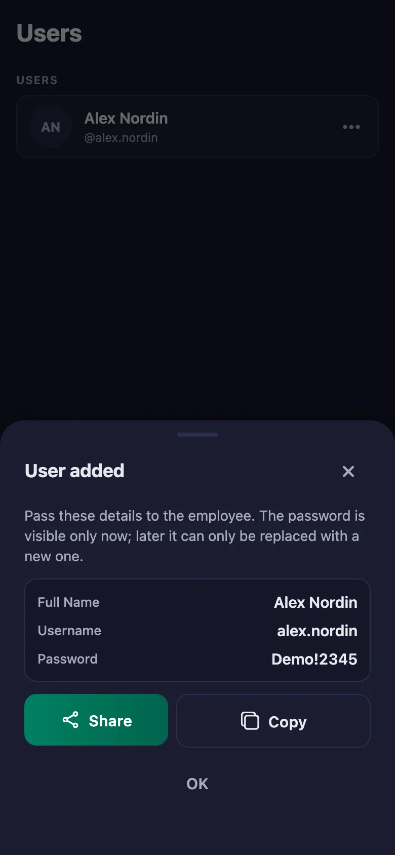You give each person a username and password; they can sign in straight away.