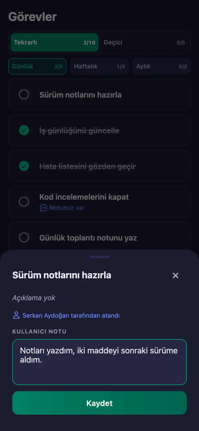 Nerede takıldınız, ne bekliyorsunuz — kısa bir not; takım lideri okuyor ama değiştiremiyor.
